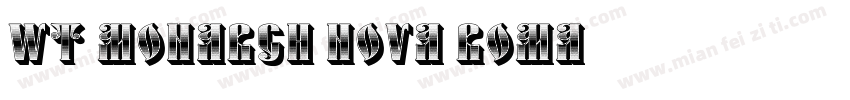 WT Monarch Nova Roma字体转换